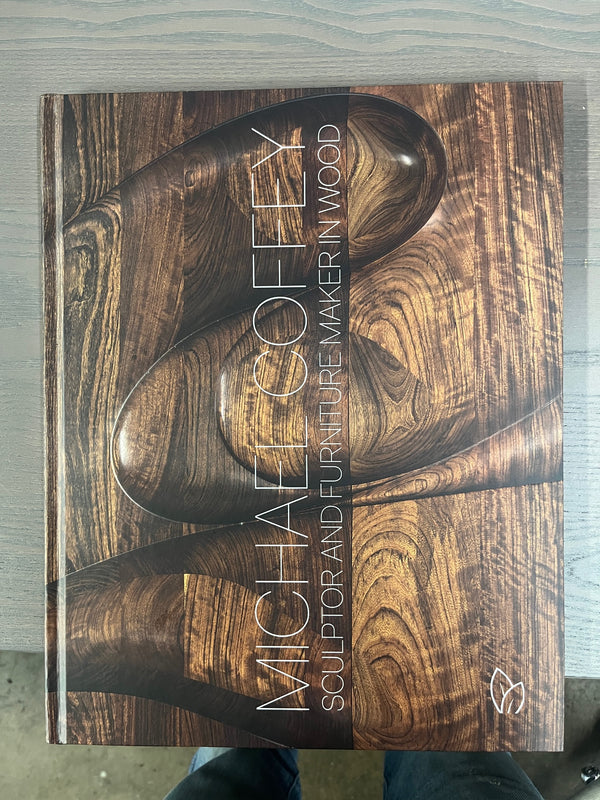 Michael Coffey: Sculptor and Furniture Maker in Wood
