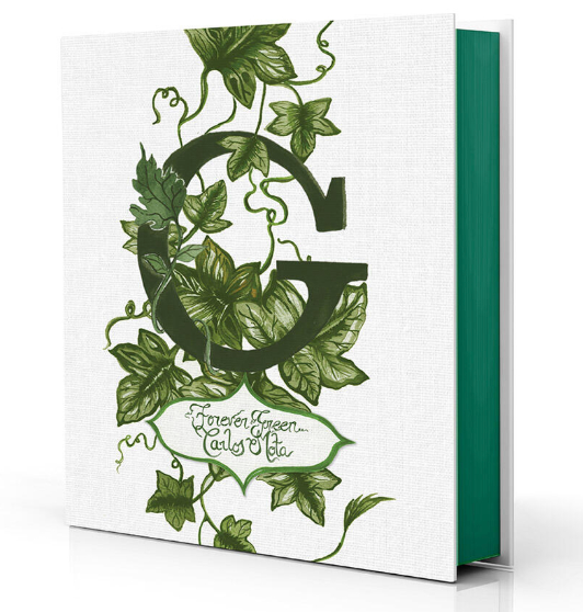 G: Forever Green, A Celebration of Nature'sMost Prominent Color