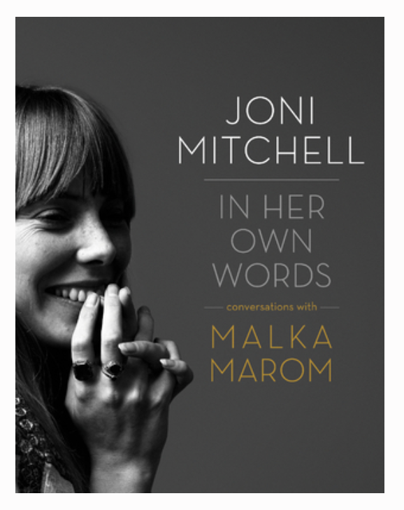 Joni Mitchell - In Her Own Words